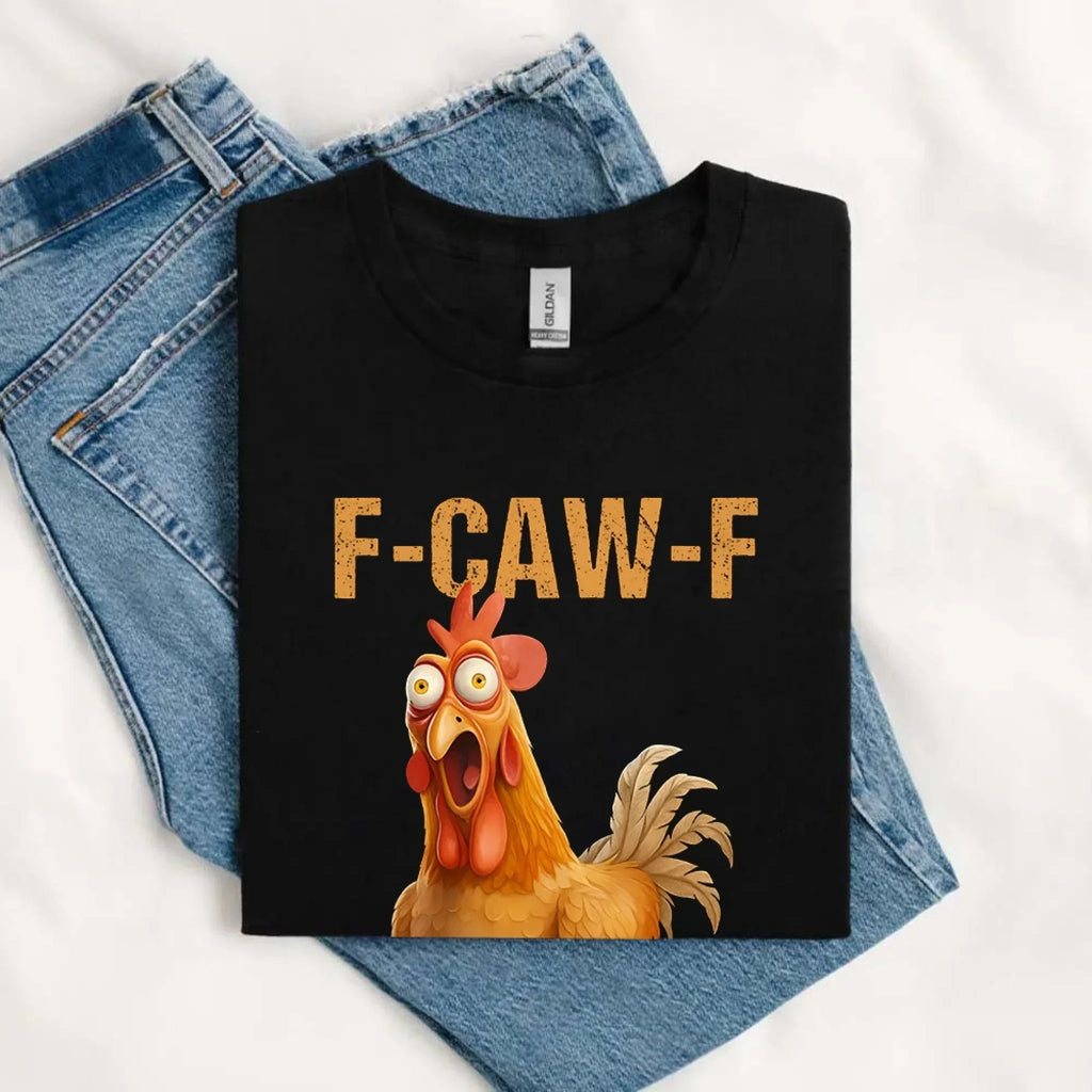 Funny F-Caw-F Rooster Unisex T-Shirt
