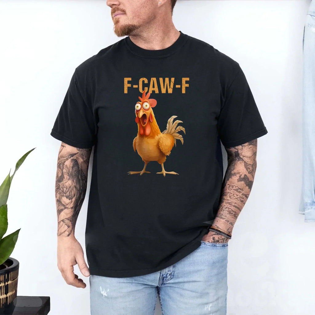 Funny F-Caw-F Rooster Unisex T-Shirt