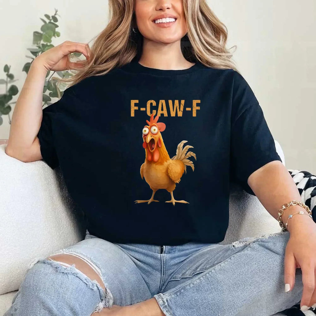 Funny F-Caw-F Rooster Unisex T-Shirt