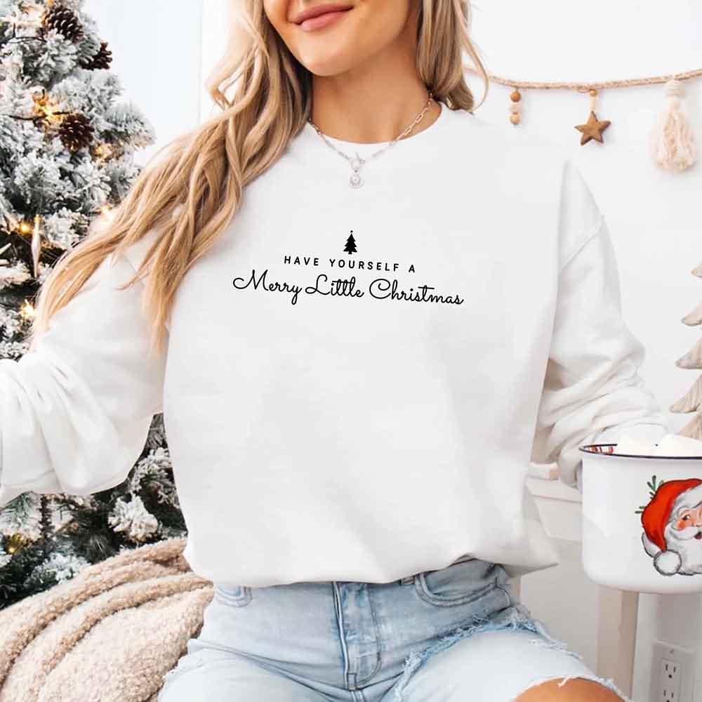 Have Yourself a Merry Christmas Sweatshirt Holiday Crew Neck Gift