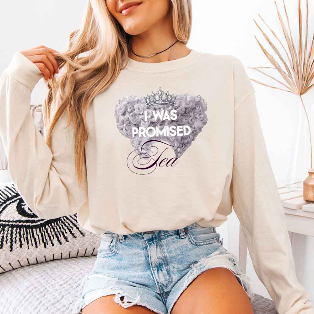 I Was Promised Tea Comfort Colors Long Sleeve – Regency BookTok Shirt
