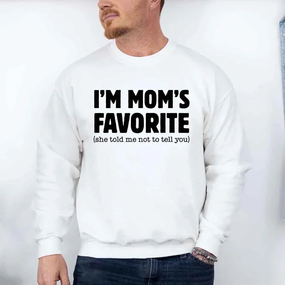 I’m Mom’s Favorite Unisex Sweatshirt - Funny Mom’s Favorite Son & Daughter Sweater
