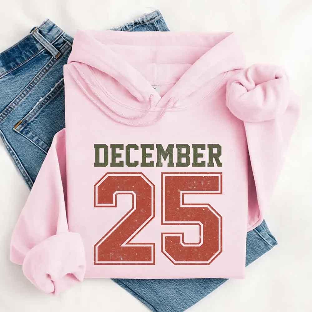 Retro Christmas Hoodie DECEMBER 25 – Festive Holiday Wear