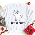 Yeti To Party Sweatshirt